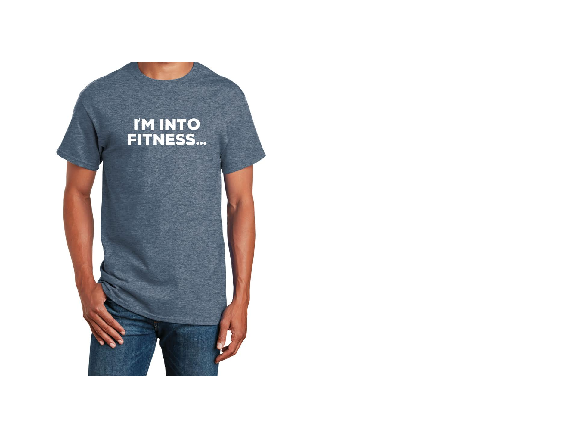 I'm Into Fitness T-Shirt Front Blue Color
