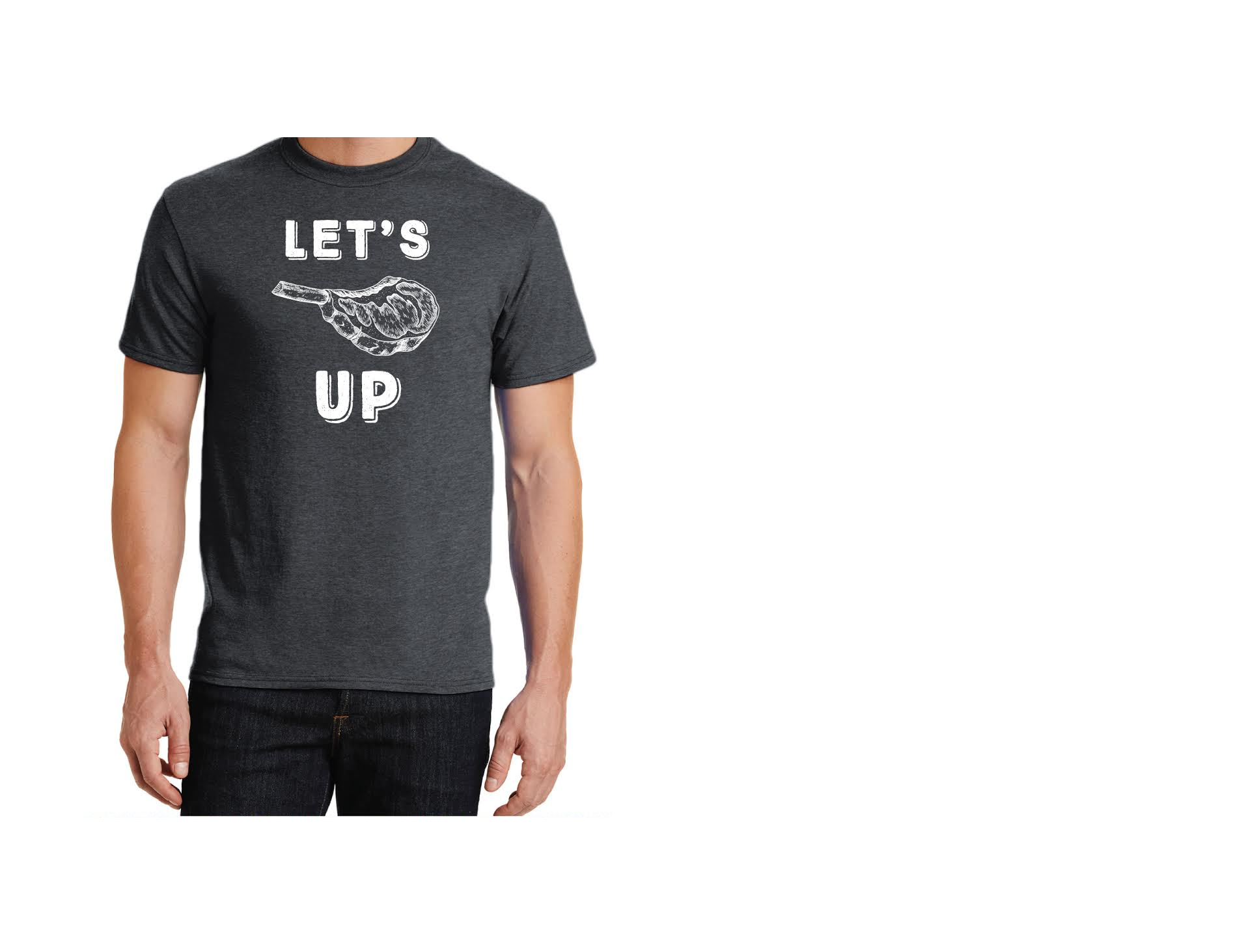 Let's Meat Up T-Shirt Front View